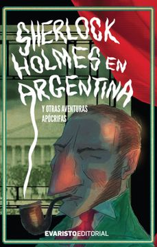 portada Sherlock Holmes en Argentina y Otras Aventuras Apocrifas (in Spanish)