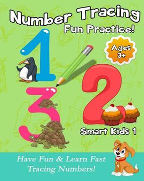 portada Number Tracing Fun Practice!: Have Fun & Learn Fast Tracing Numbers! (in English)