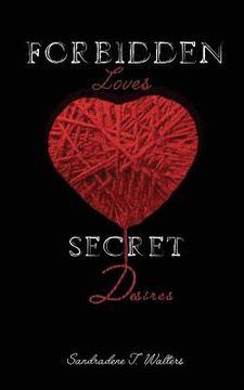 portada Forbidden Loves, Secret Desires (en Inglés)