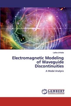 portada Electromagnetic Modeling of Waveguide Discontinuities (en Inglés)