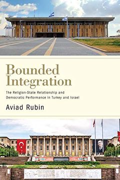 portada Bounded Integration: The Religion-State Relationship and Democratic Performance in Turkey and Israel (Suny Series in Comparative Politics) (in English)