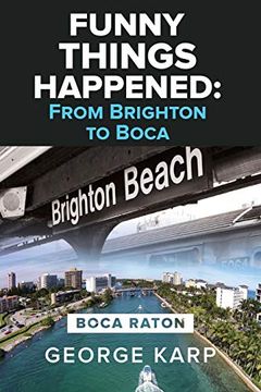 portada Funny Things Happened: From Brighton to Boca (in English)