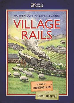 portada Village Rails: A Game of Locomotives and Local Motives (in English)