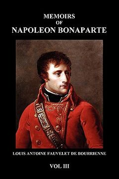 portada memoirs of napoleon bonaparte vol. iii (en Inglés)