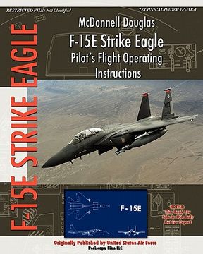 portada mcdonnell douglas f-15e strike eagle pilot ` s flight operating instructions (en Inglés)