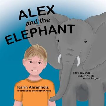 portada Alex and the Elephant (en Inglés)