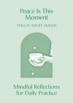 portada Peace is This Moment: Mindful Reflections for Daily Practice (in English)