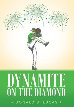 portada Dynamite on the Diamond (in English)