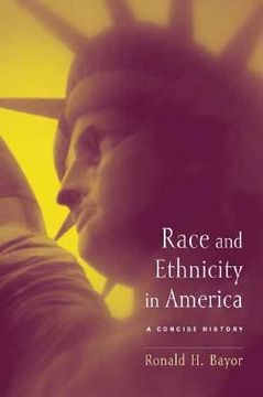 portada race and ethnicity in america: a concise history (en Inglés)