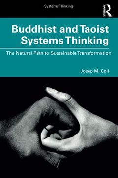 portada Buddhist and Taoist Systems Thinking: The Natural Path to Sustainable Transformation 