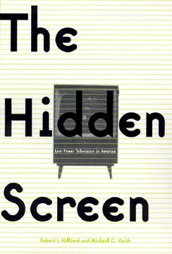 portada the hidden screen: low-power television in america (in English)
