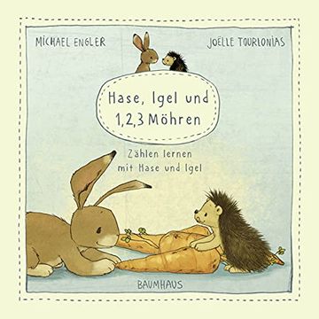 portada Hase, Igel und 1, 2, 3 Möhren (Pappbilderbuch): Zählen Lernen mit Hase und Igel (Wir Zwei Gehören Zusammen) (en Alemán)