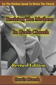 portada Reviving the Mothers in God's Church: Let the Mothers Speak to Revive the Church (in English)