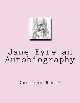 portada Jane Eyre an Autobiography (en Inglés)