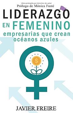 portada Liderazgo en Femenino: Empresarias que Crean Océanos Azules