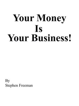 portada Your Money Is Your Business!