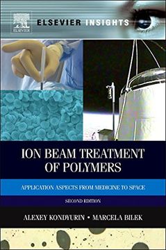 portada Ion Beam Treatment of Polymers: Application Aspects from Medicine to Space (in English)