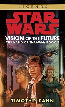 portada Vision of the Future: Hand of Thrawn Book 2: Vision of the Future (Star Wars: The Hand of the Thrawn) (en Inglés)
