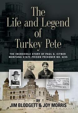 portada The Life and Legend of Turkey Pete (en Inglés)