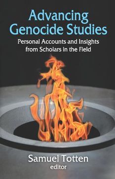 portada Advancing Genocide Studies: Personal Accounts and Insights from Scholars in the Field (en Inglés)