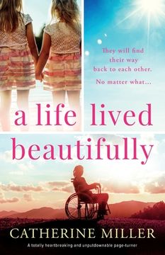 portada A Life Lived Beautifully: A totally heartbreaking and unputdownable page-turner (en Inglés)
