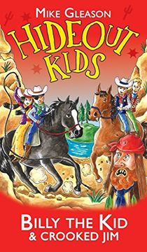 portada Billy the kid & Crooked Jim: Book 6 (Hideout Kids) (in English)