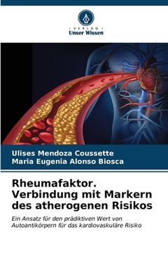 portada Rheumafaktor. Verbindung mit Markern des atherogenen Risikos (in German)