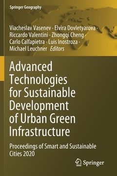 portada Advanced Technologies for Sustainable Development of Urban Green Infrastructure: Proceedings of Smart and Sustainable Cities 2020 (en Inglés)