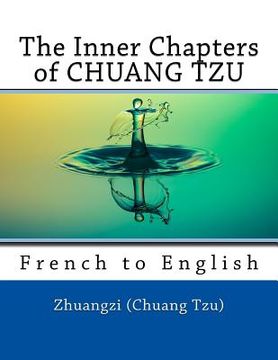 portada The Inner Chapters of CHUANG TZU: French to English