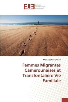 portada Femmes Migrantes Camerounaises et Transfontaliére Vie Familiale