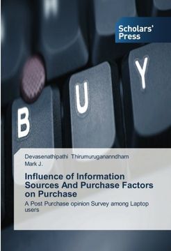 portada Influence of Information Sources And Purchase Factors on Purchase: A Post Purchase opinion Survey among Laptop users