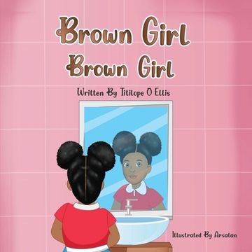 portada Brown Girl, Brown Girl! (en Inglés)