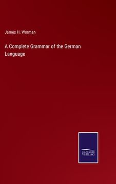 portada A Complete Grammar of the German Language (in English)