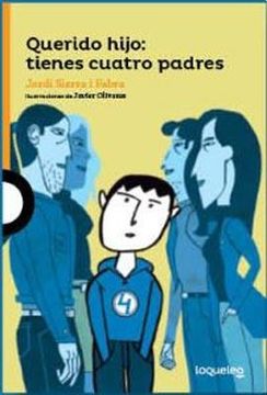 portada Querido Hijo: Tienes Cuatro Padres (in Spanish)
