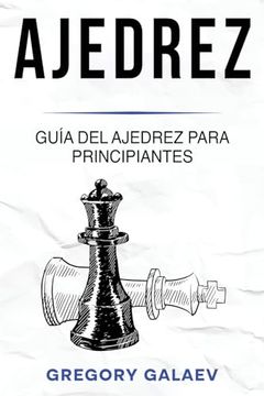 portada Ajedrez: Guía del Ajedrez Para Principiantes
