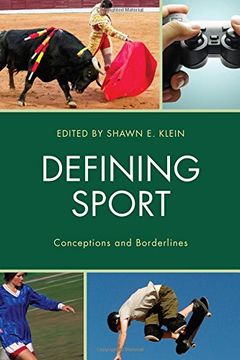 portada Defining Sport: Conceptions and Borderlines (Studies in Philosophy of Sport)