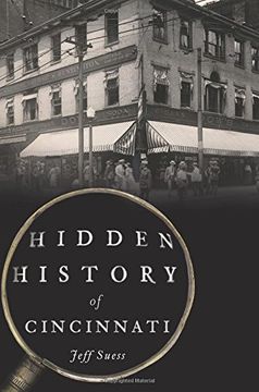 portada Hidden History of Cincinnati (en Inglés)