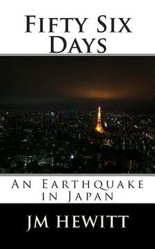 portada Fifty Six Days: An Earthquake in Japan (en Inglés)