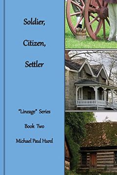 portada Soldier, Citizen, Settler: Lineage Series, Book two (in English)