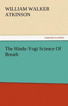 portada the hindu-yogi science of breath (en Inglés)