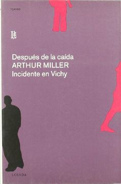 portada Despues de la Caida; Incidente en Vichy (in Spanish)