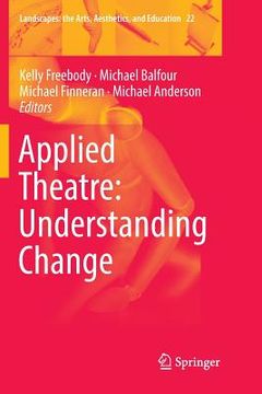 portada Applied Theatre: Understanding Change