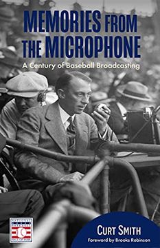 portada Memories From the Microphone: A Century of Baseball Broadcasting (Baseball History, Baseball Announcers) (in English)