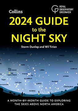 portada 2024 Guide to the Night Sky: A Month-By-Month Guide to Exploring the Skies Above North America (en Inglés)