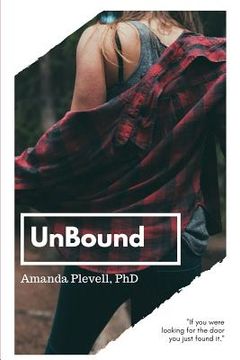 portada Unbound: Raw and Real Plans to Kick Anxiety from Your Bucket List (en Inglés)