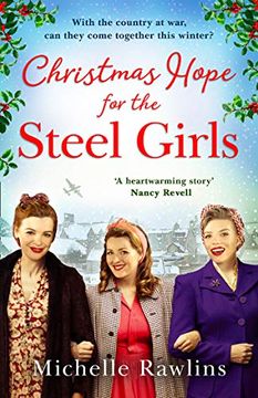 portada Christmas Hope for the Steel Girls: The Most Heartwarming ww2 Saga About Love, Friendship and Courage on the Home Front to Curl up With This Winter: Book 2 
