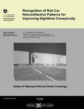 portada Recognition of Rail Car Retroreflective Patterns for Improving Nighttime Conspicuity (en Inglés)
