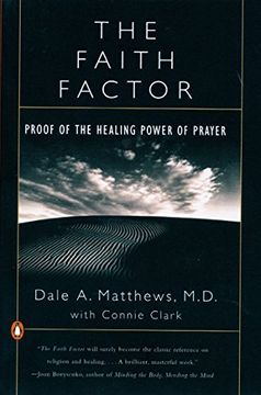portada The Faith Factor: Proof of the Healing Power of Prayer (en Inglés)