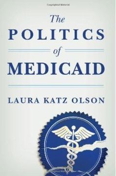 portada The Politics of Medicaid (en Inglés)