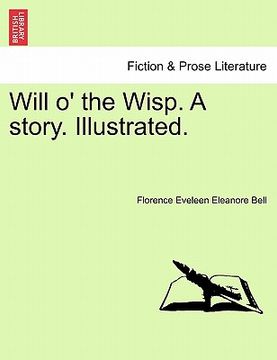 portada will o' the wisp. a story. illustrated. (en Inglés)